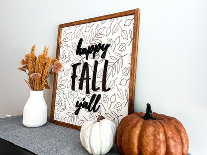 Happy Fall Yall Wood Sign - Fall Wall Art – Autumn Home Decor – Fall Decor – Wall Art – Fall Wood Sign – Autumn Leaves Sign